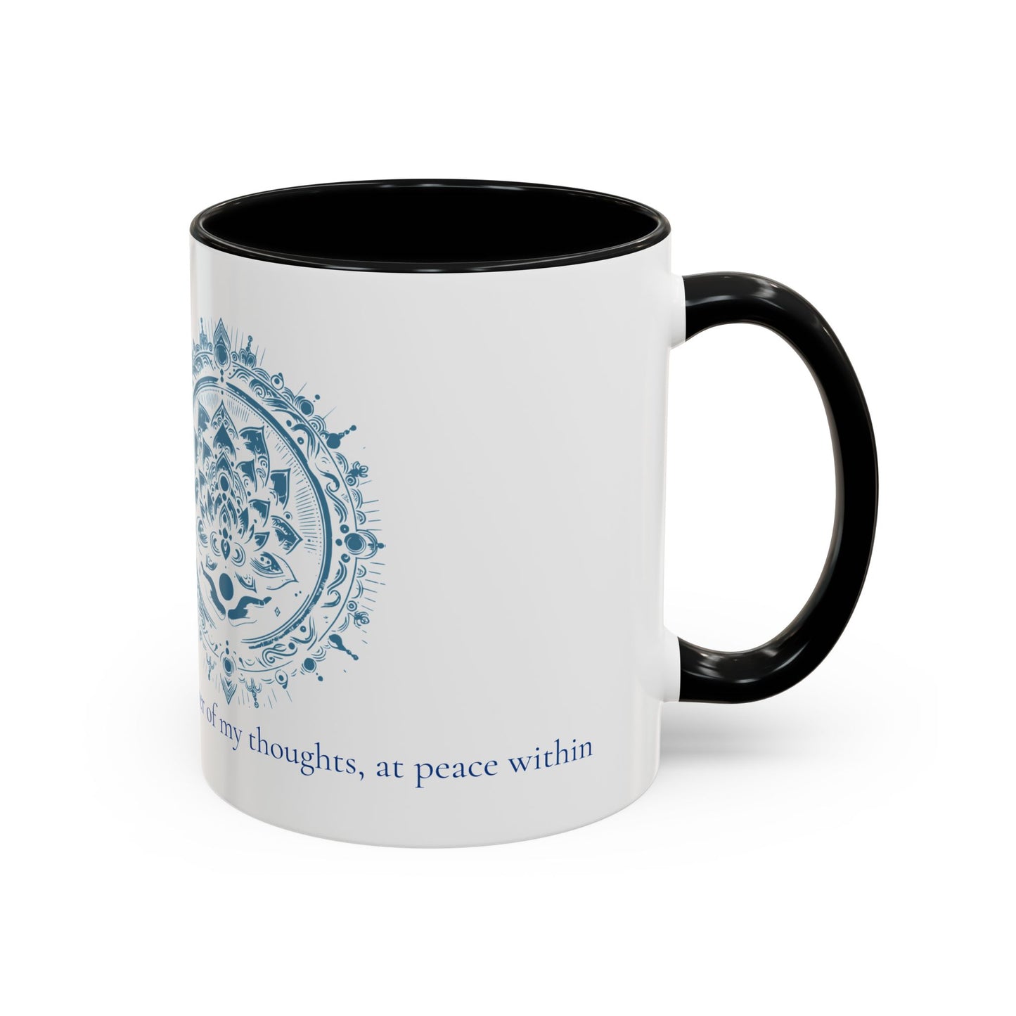 "Tranquil" -I- Mantra Inspired Coffee Mug (11oz, 15oz)