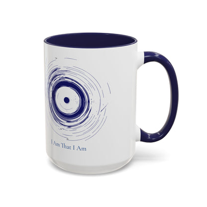 "I Am" III Mantra Inspired Coffee Mug (11oz, 15oz)