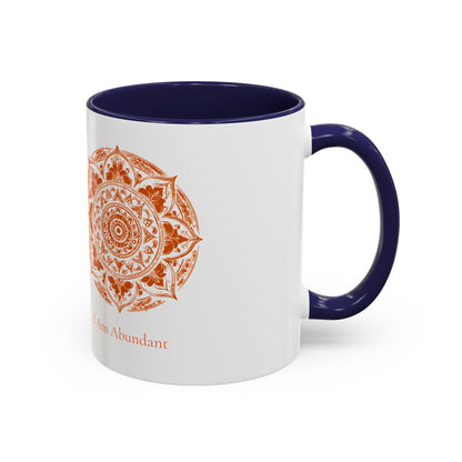 Abundance -III-  Mantra Inspired Coffee Mug (11oz, 15oz)